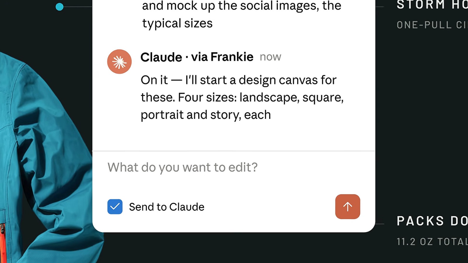 A close-up of a comment thread pinned to a slide. The top of the thread shows the end of a human comment reading and mock up the social images, the typical sizes. Below it, an entry labelled Claude, via Frankie, replies: On it, I'll start a design canvas for these. Four sizes: landscape, square, portrait and story, each. Underneath is a field reading What do you want to edit?, a ticked Send to Claude checkbox and an orange send button.