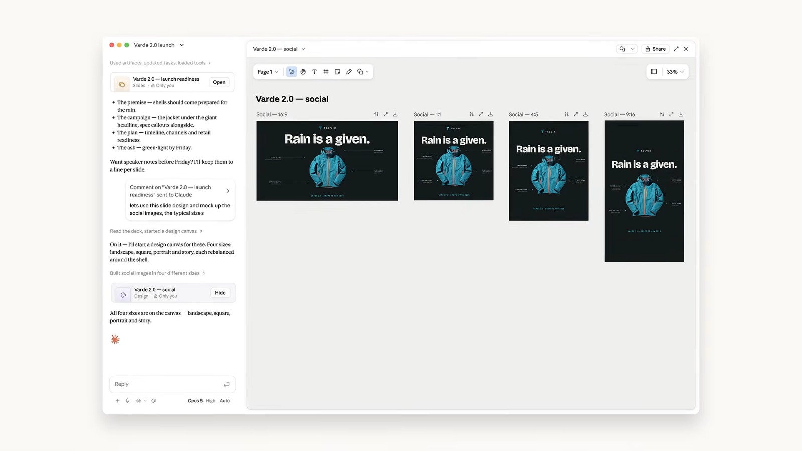 A Claude conversation on the left and a design canvas on the right, titled Varde 2.0 social. Four artboards sit side by side, labelled Social 16:9, Social 1:1, Social 4:5 and Social 9:16, each showing the same teal jacket under the headline Rain is a given, recomposed for its own shape.